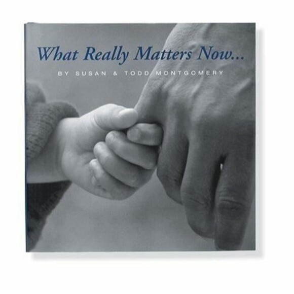 What Really Matters Now by Susan Montgomery; Todd Montgomery - Picture 1 of 1